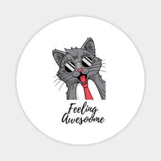 Cat feeling awesome design Magnet